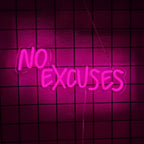 "No Excuses Neon Wall Sign – Illuminated Decor for Cafe, Bar, Gym, Living Room, Bathroom, Kitchen, and Home Art – Perfect Gift Plaque" - LuxeHome Furniture