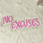 "No Excuses Neon Wall Sign – Illuminated Decor for Cafe, Bar, Gym, Living Room, Bathroom, Kitchen, and Home Art – Perfect Gift Plaque" - LuxeHome Furniture
